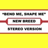 Bend Me, Shape Me