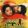 Jaan Tere Naam (Original Motion Picture Soundtrack)