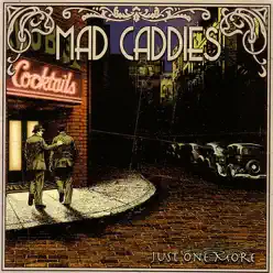 Just One More - Mad Caddies