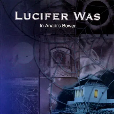 In Anadi's Bower - Lucifer Was