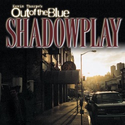 Kevin Thorpe's Out of the Blue - Blow By Blow