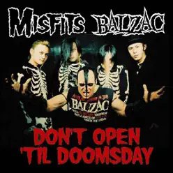Don't Open 'Til Doomsday - Single - Balzac Don't Open 'Til Doomsday - Single - Balzac