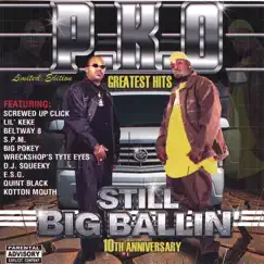 Greatest Hits - Still Big Ballin' by P.K.O. album reviews, ratings, credits