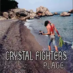 Plage (Remixes) - Single - Crystal Fighters