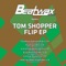Flip (Helmut Dubnitzky Remix) - Tom Shopper & Max Volkholz lyrics