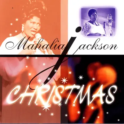 Christmas - Mahalia Jackson