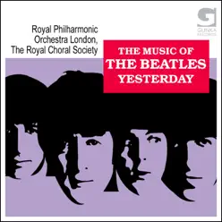 The Music Of The Beatles - Yesterday - Royal Philharmonic Orchestra