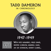 Tadd Dameron - Our Delight (09-26-47)