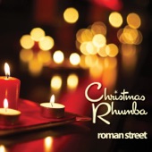 Roman Street - Christmas Rhumba