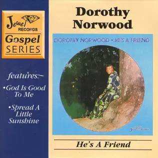 lataa albumi Dorothy Norwood - Hes A Friend