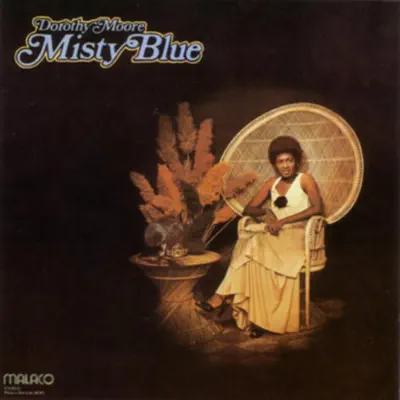 Misty Blue - Dorothy Moore Misty Blue - Dorothy Moore