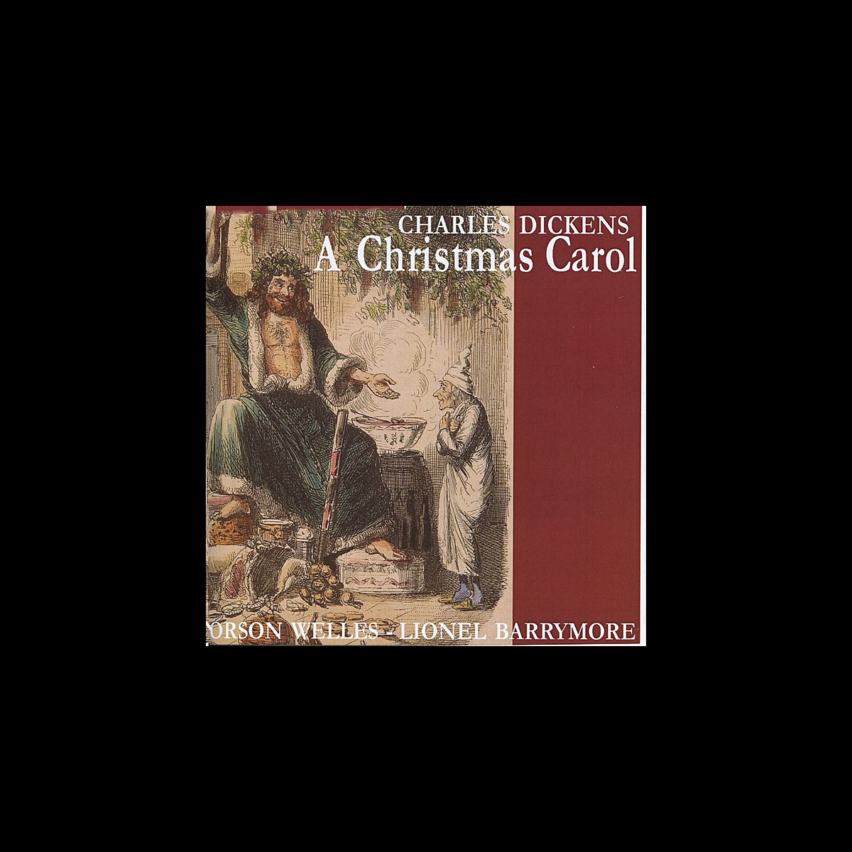 ‎Dickens A Christmas Carol by Orson Welles & Lionel Barrymore on Apple