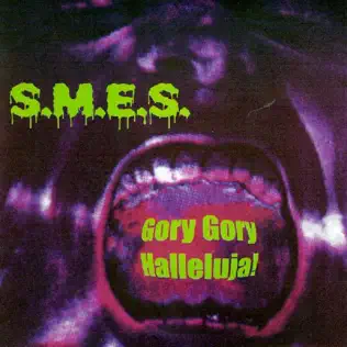 descargar álbum SMES - Gory Gory Halleluja