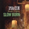 Slow Burn