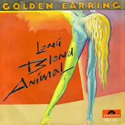 Long Blond Animal - Single - Golden Earring
