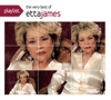Playlist: The Very Best of Etta James - Etta James