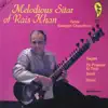 Stream & download Melodious Sitar of Rais Khan