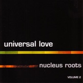 Universal Love Nucleus Roots, Vol. 2 artwork