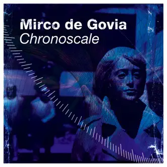 Chronoscale by Mirco de Govia album reviews, ratings, credits