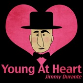 Jimmy Durante - Young At Heart (Live)