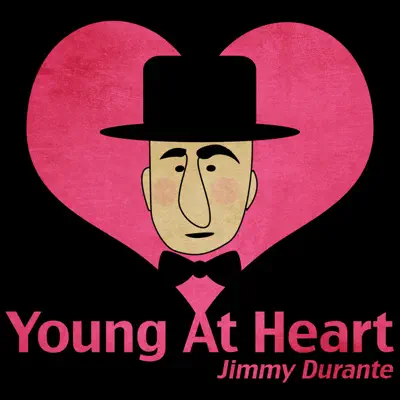 Young At Heart (Live) - Jimmy Durante