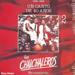 Un Canto de 40 Años, Vol. 2 (Live) - Los Chalchaleros