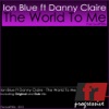 The World to Me (feat. Danny Claire) - Single