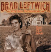 Brad Leftwich - Say, Old Man