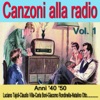 Canzoni alla radio, vol. 1 (Anni 40 50), 2010