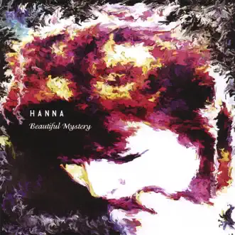 Beautiful Mystery by Hanna album reviews, ratings, credits