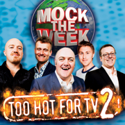 Mock the Week: Too Hot for TV 2