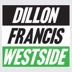 Westside! EP - Dillon Francis
