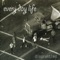 Dis - Every Day Life lyrics