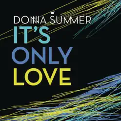 It's Only Love - Single - Donna Summer