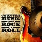 Country Music Goes Rock'n Roll artwork
