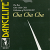 The Best Cha Cha Cha Collection of Dancelife - Ballroom Orchestra & Singers