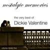 The Very Best of Dickie Valentine (Nostalgic Memories Volume 95)
