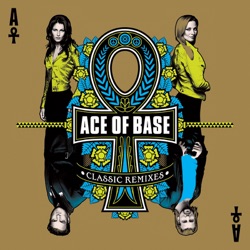 Ace of Base - Megamix (Long Version)