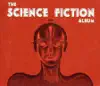 Stream & download The Science Fiction Album (Tribute Album)