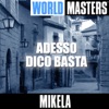 World Masters: Adesso Dico Basta - EP