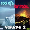 Cool DJ's, Hot Tracks, Vol. 2