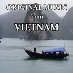 Original Music from Vietnam by Traditional & Arr. Pichit Paiboon album reviews, ratings, credits