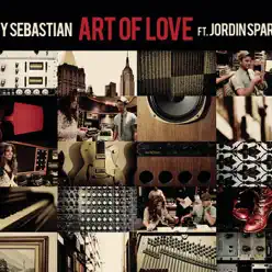 Art of Love (feat. Jordin Sparks) - EP - Guy Sebastian