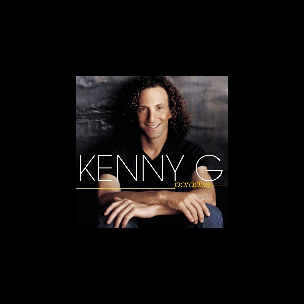 Paradise By Kenny G On Apple Music