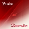 Passion and Resurrection - An Easter Musical Offering