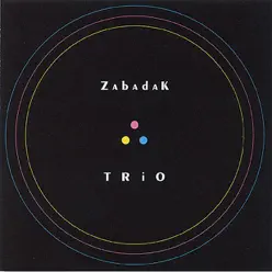 Trio - Zabadak Trio - Zabadak