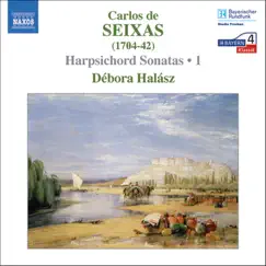 Carlos de Seixas: Harpsichord Sonatas by Débora Halász album reviews, ratings, credits