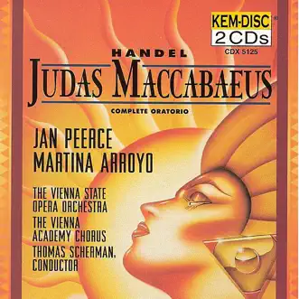 Handel: Judas Maccabaeus by The Vienna Academy Chorus, Thomas Scherman & Orchestra of the Vienna State Opera album reviews, ratings, credits