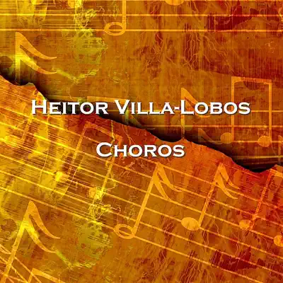 Choros - Heitor Villa-Lobos