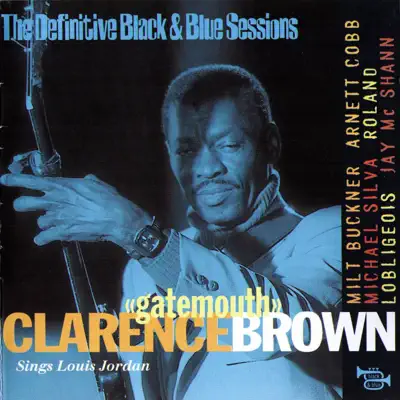 Sings Louis Jordan - Clarence 'Gatemouth' Brown Sings Louis Jordan - Clarence 'Gatemouth' Brown